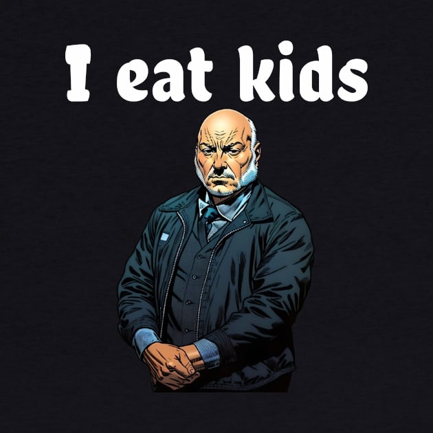 bertram I eat Kids Funny quote design by Tee Shop